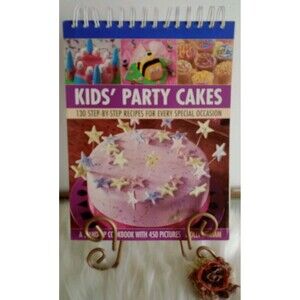 Kids' Party Cakes by Molly Perham 130 Step By Step Recipes For Every Occasion
